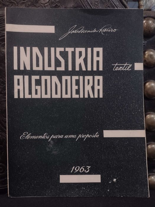 Industria Algodoeira "Textil" 1963 João Mendes Ribeiro