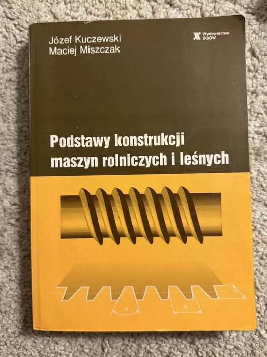 Podstawy konstrukcji maszyn rolniczych i lesnych