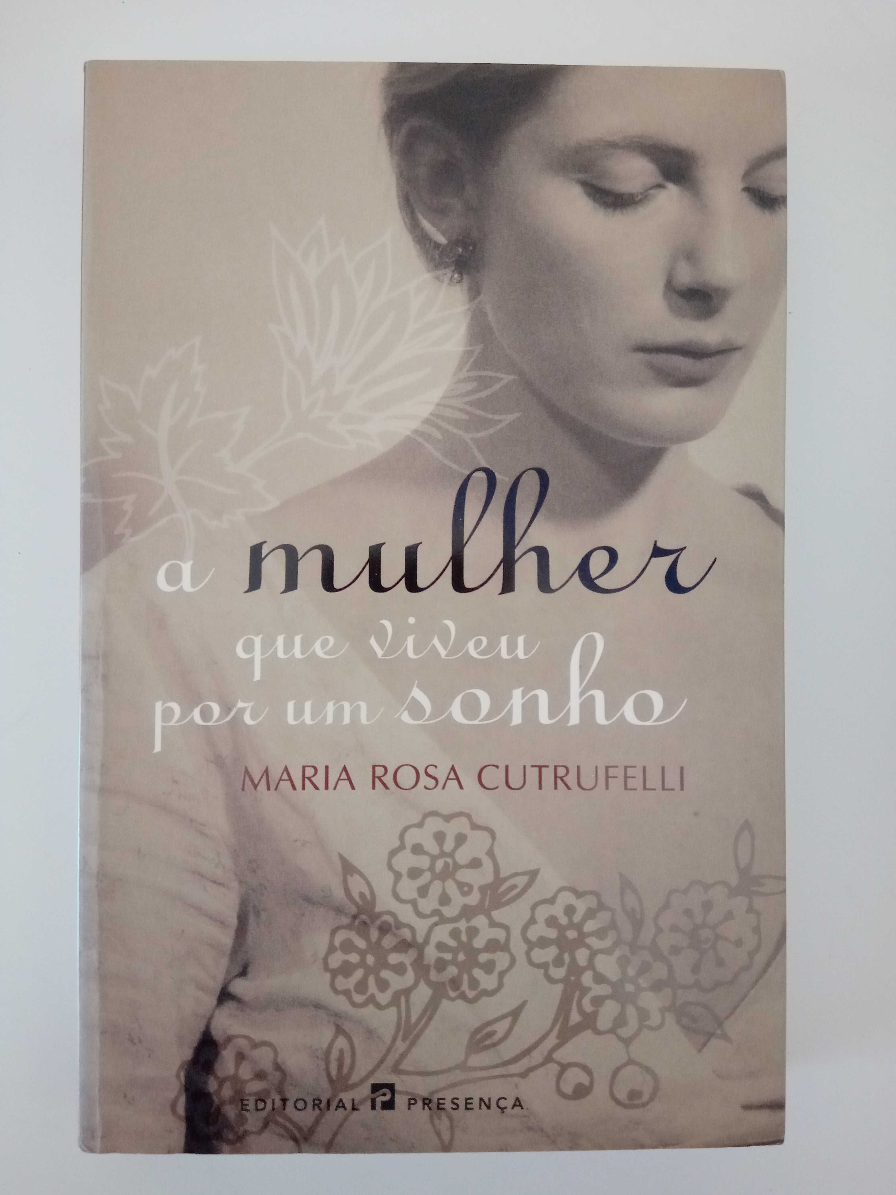 Livro A mulher que viveu por um sonho, de Maria Rosa Cutrufelli Nelas ...