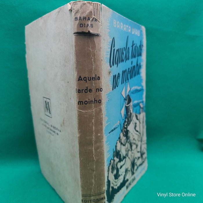 Livro -Aquela tarde no Moinho - Barata Dias - PAR6