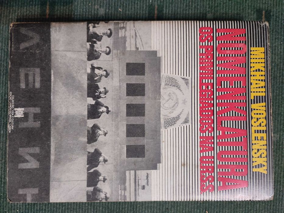 Nomenklatura Os Privilegiados na U.R.S.S. - Mikhail Voslensky