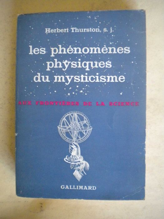 Les phénomènes physiques du mysticisme 
de Herbert Thurston, S. J.