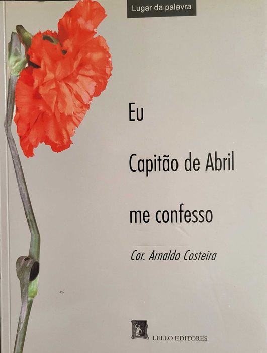 Eu Capitão de Abril de Confesso