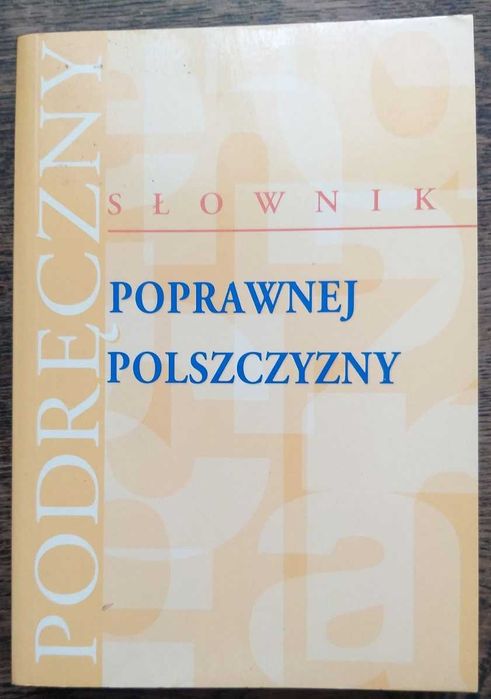 słownik poprawnej polszczyzny