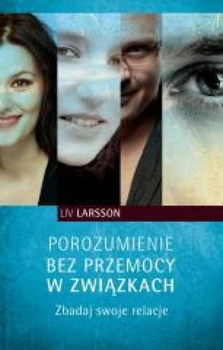 Porozumienie bez przemocy w związkach Czarna Owca Liv Larsson Rok