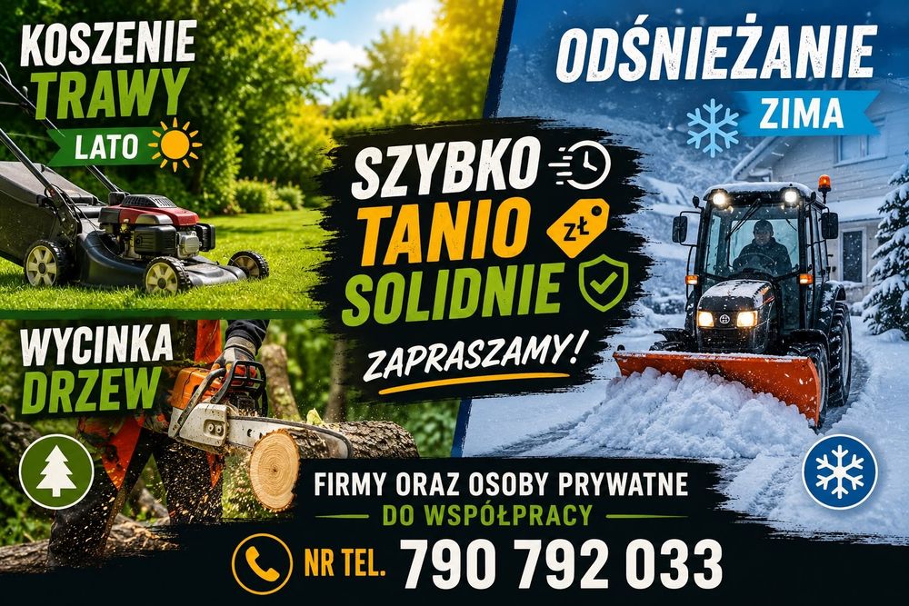 Koszenie Trwa/Wycinka Drzew/ Odśnieżanie/ współpraca