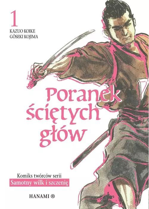 Poranek ściętych głów 1. Hanami