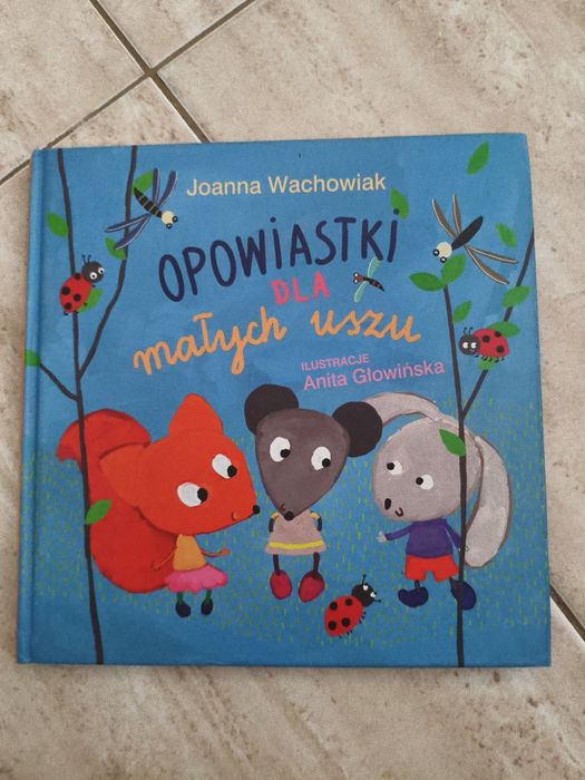 Opowiastki dla małych uszu