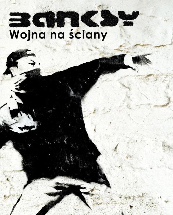 Banksy. Wojna na ściany w.3