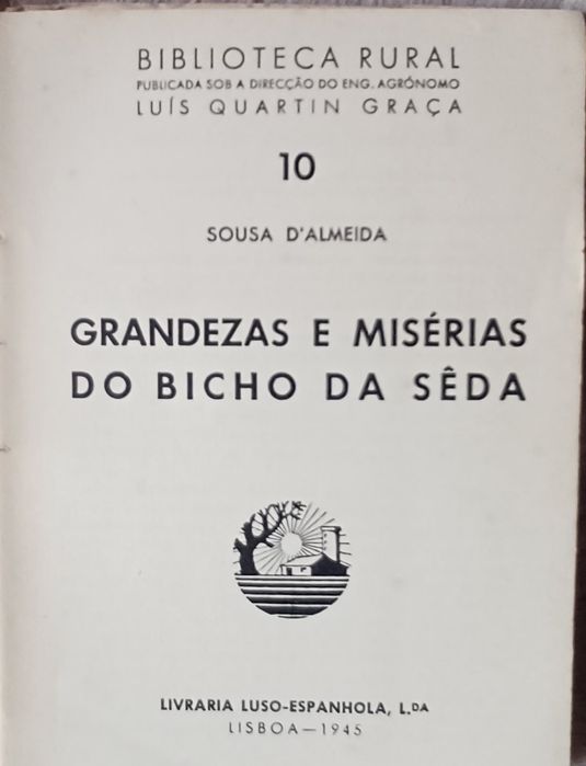 BICHO DA SEDA Livro Raro Ano 1945