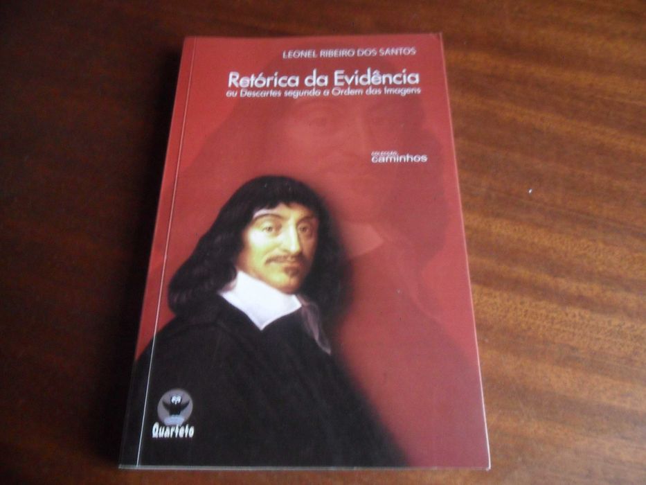 "Retórica da Evidência" de Leonel Ribeiro dos Santos - 1ª Edição 2001