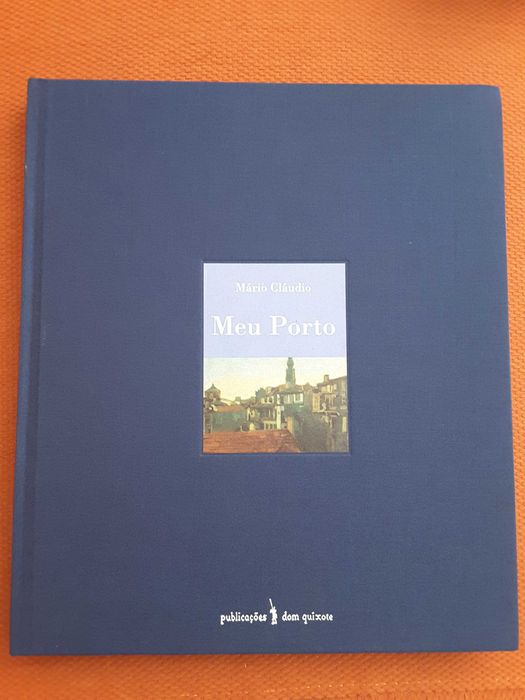 Mário Cláudio: Meu Porto / João de Melo: Açores O Segredo das Ilhas
