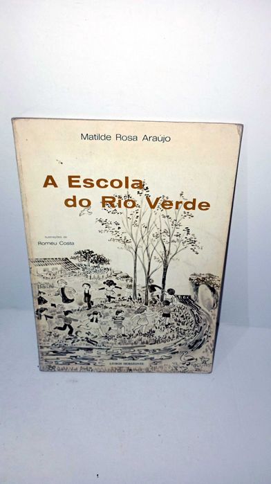 The Rio Verde School - Matilde Rosa Araújo