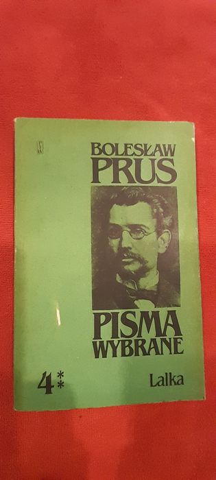 Pisma wybrane Lalka Bolesław Prus