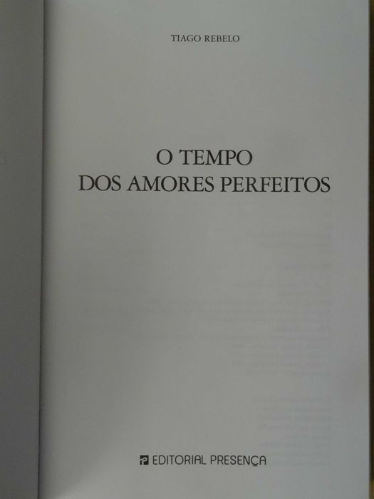 O Tempo dos Amores Perfeitos de Tiago Rebelo