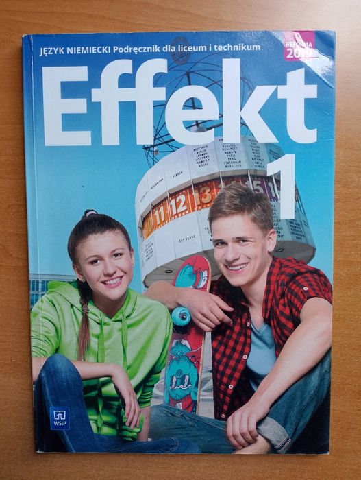 Effekt 1 - podręcznik do języka niemieckiego liceum technikum
