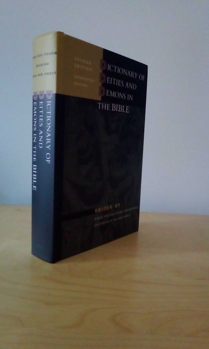 Dictionary of Deities and Demons in the Bible