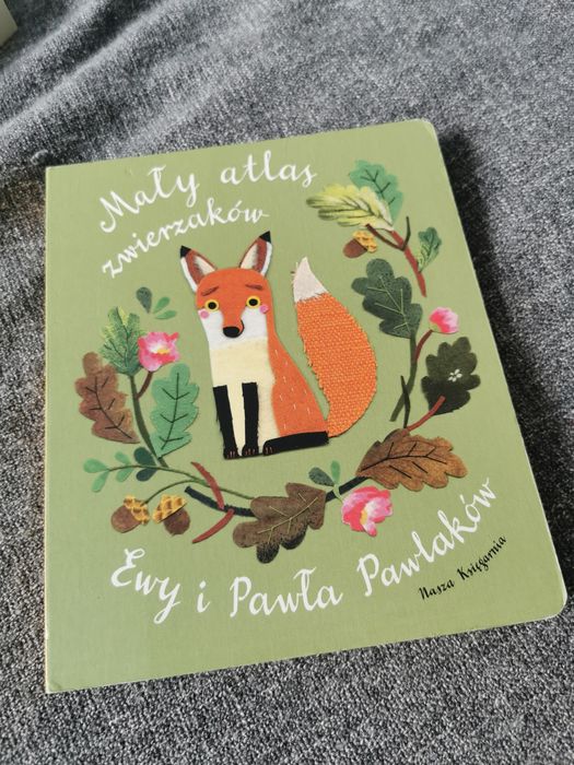 Mały atlas zwierzaków Ewy i Pawła Pawlaków
