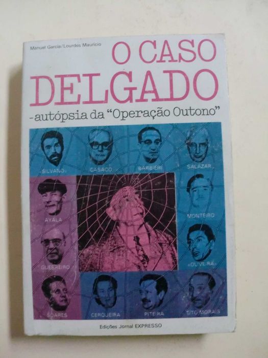 O Caso Delgado
de Manuel Garcia / Lourdes Maurício