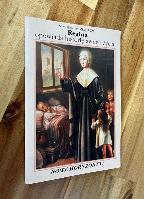 Regina opowiada historię swojego życia S. M. Berenice Ziviani