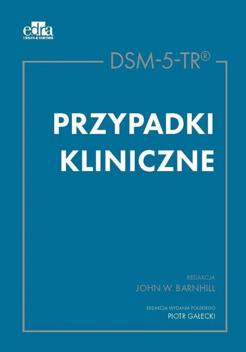 DSM-5-TR. Przypadki kliniczne. Urban & Partner. Nowy Produkt