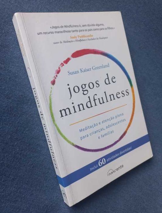 Jogos de Mindfulness - Susan Kaiser Greenland