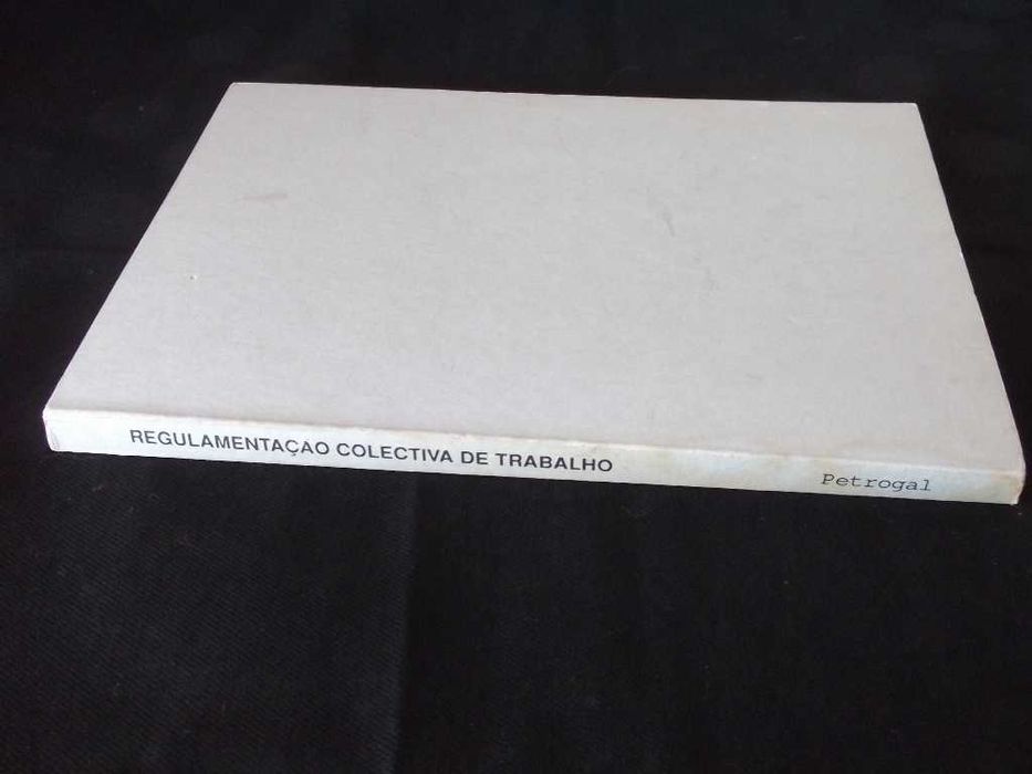 Livro Regulamentação colectiva de trabalho Petrogal 1992