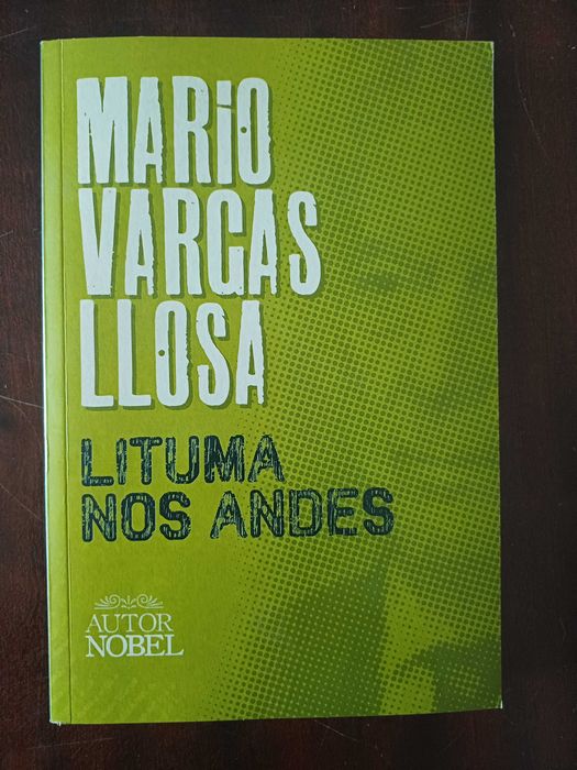 Mario Vargas Llosa - Lituma nos Andes