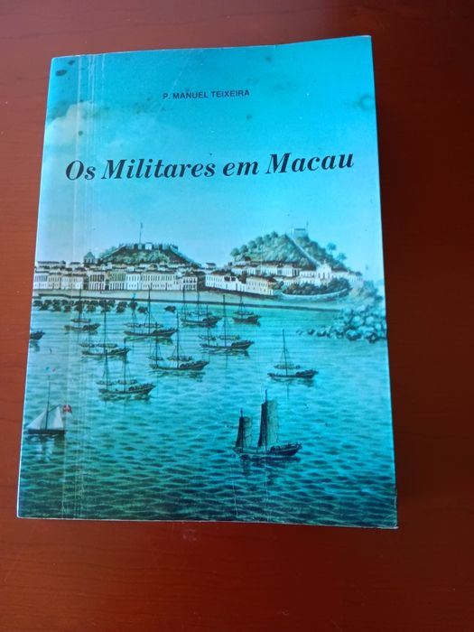 Os Militares em Macau
