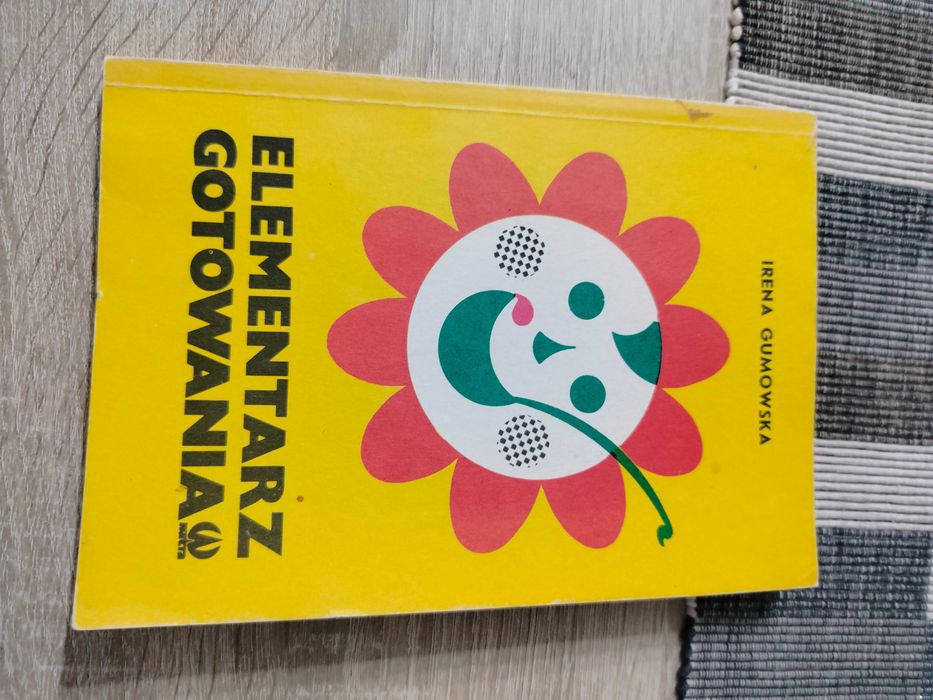 Książka Elementarz gotowania Irena Gumowska z 1987 roku