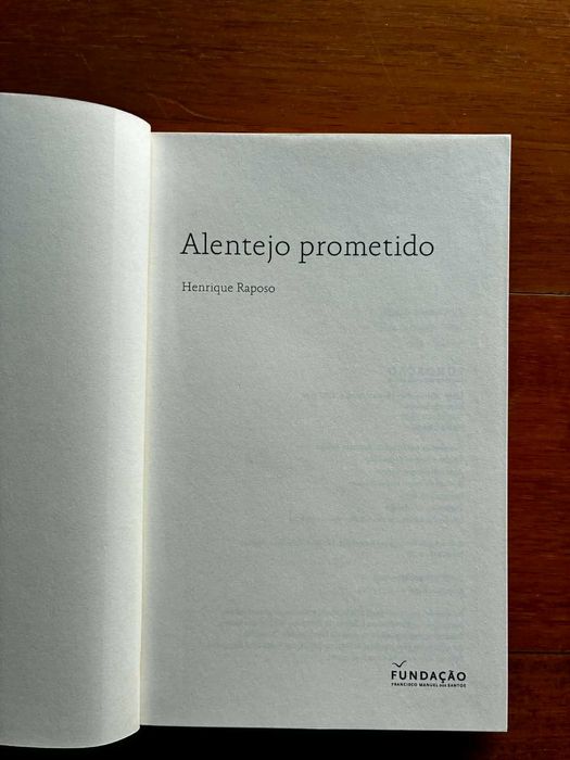 "Alentejo Prometido" de Henrique Raposo