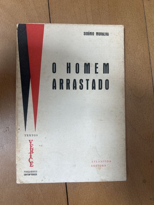 O homem arrastado - Sidónio Muralha