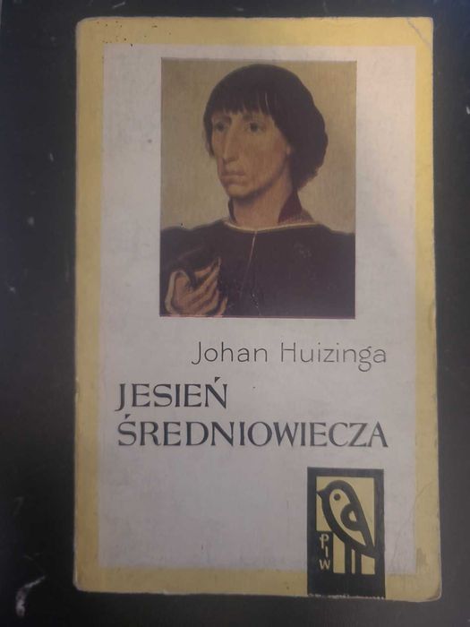 Johan Huizinga – „Jesień średniowiecza”