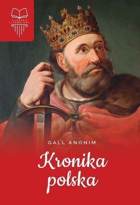 Kronika Polska Gall Anonim