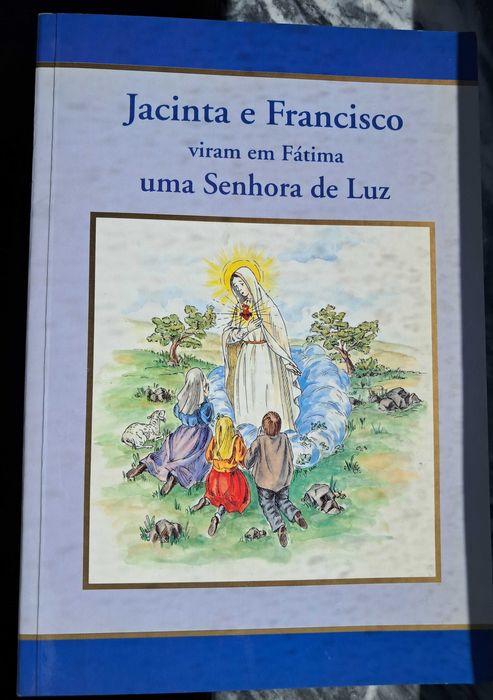 Livro 'Jacinta e Francisco viram uma Senhora de Luz'