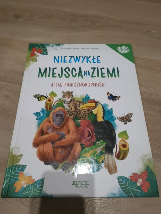 Atlas bioróżnorodności Niezwykłe miejsca na ziemi