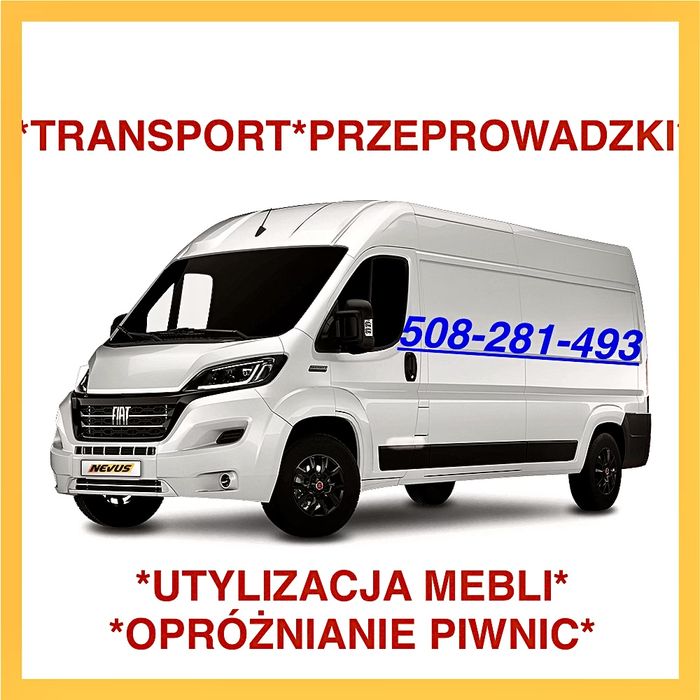 Tani Transport*Przeprowadzki*Utylizacja Mebli*Opróżnianie Piwnic*