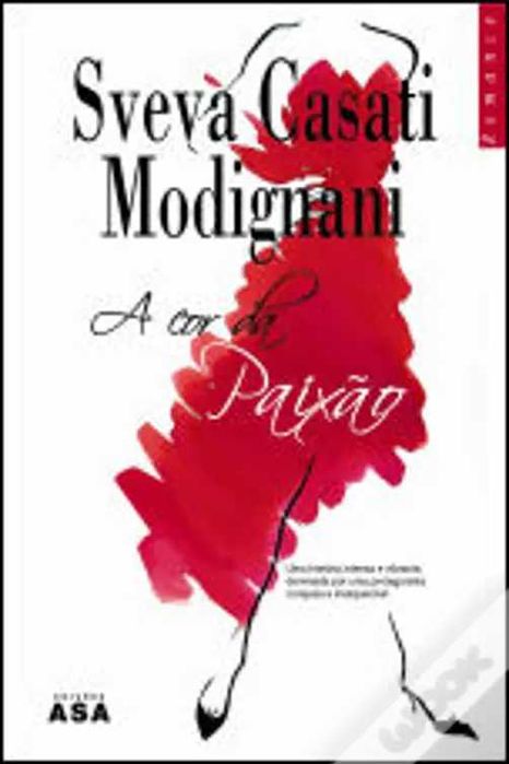 The Color of Passion - Sveva Casati Modignani