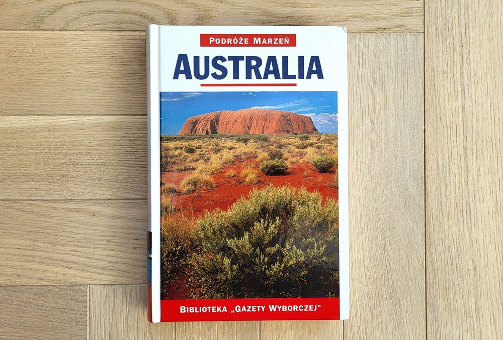 Przewodnik Australia * Podróże Marzeń