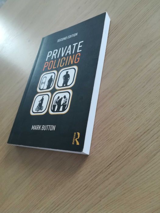 Private Policing Mark Button (Second Edition)