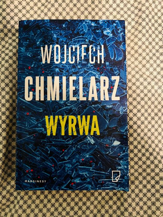Wojciech Chmielarz - Wyrwa