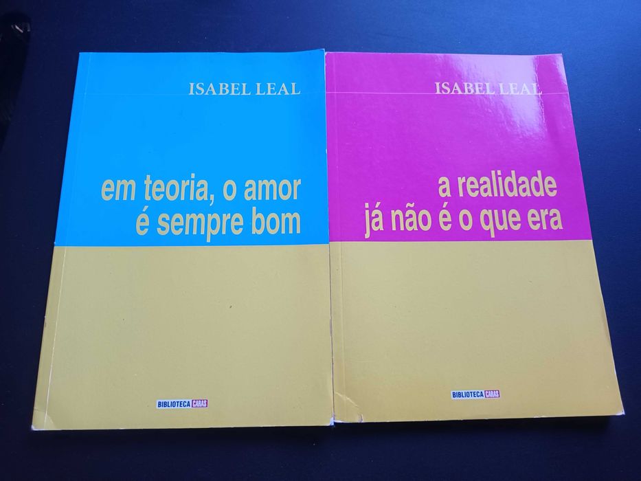 "A Realidade já não é o que era" e " Em Teoria, o Amor é Sempre Bom"