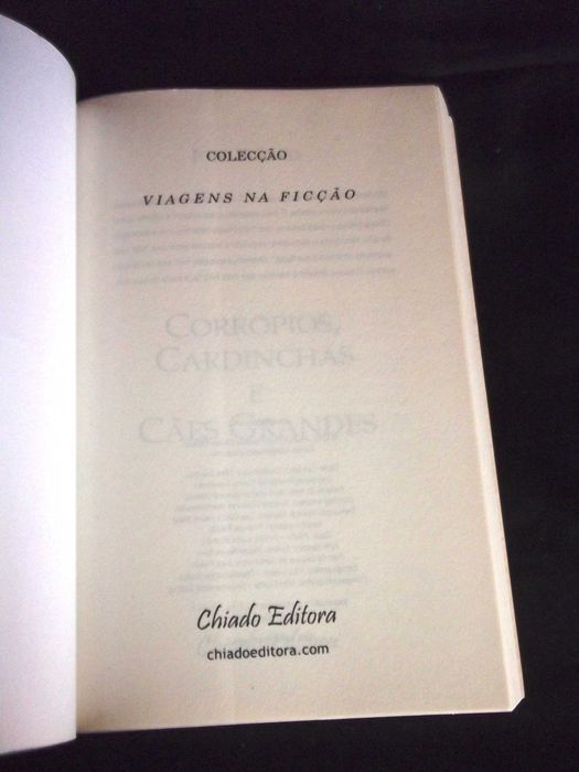 Livro Corropios Cardinchas e Cães Grandes José Paixão Chiado Editora