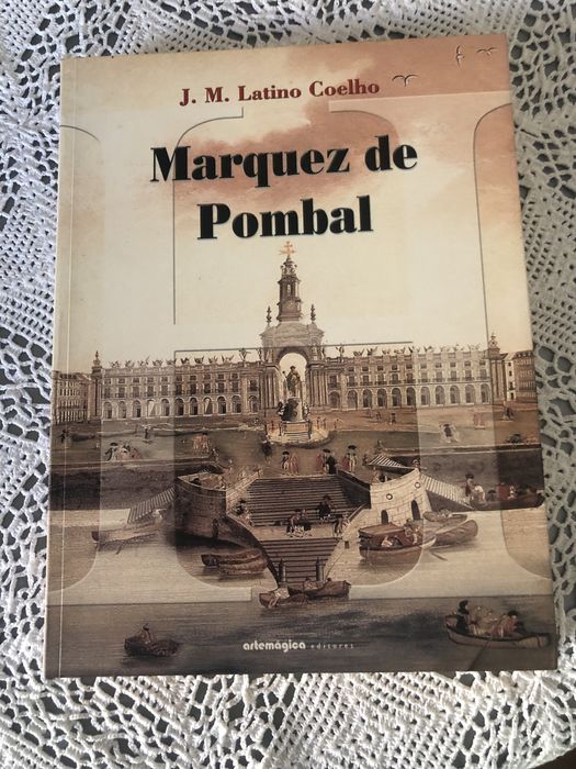 J. M. Latino Coelho - Marquez de Pombal