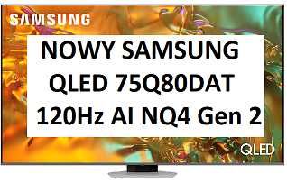 Nowy TV QLED Samsung 120Hz 75Q80DAT Tizen HDMI 2.1 DVB-T2