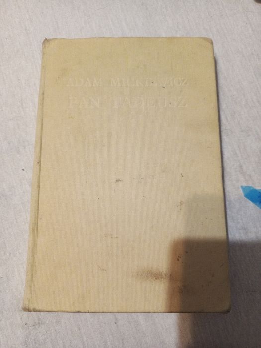 Pan Tadeusz Adam Mickiewicz