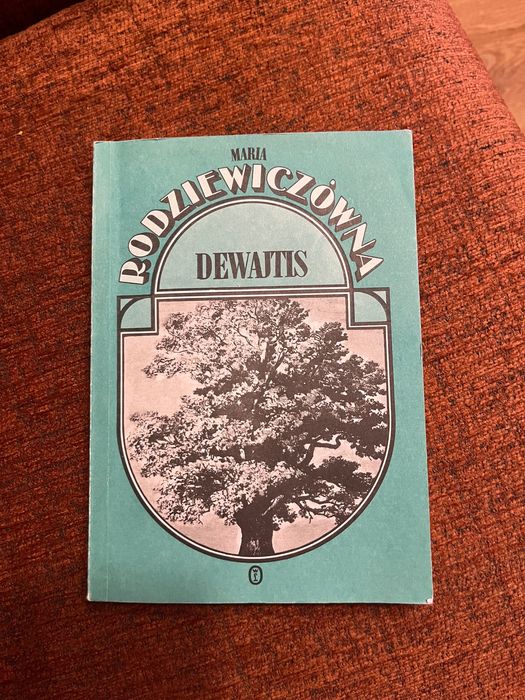 "Dewajtis" Maria Rodziewiczówna