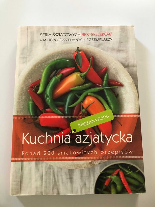 Książka - Kuchnia azjatycka. Ponad 200 smakowitych przepisów.