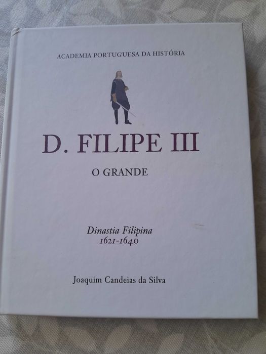D. Filipe III: O grande