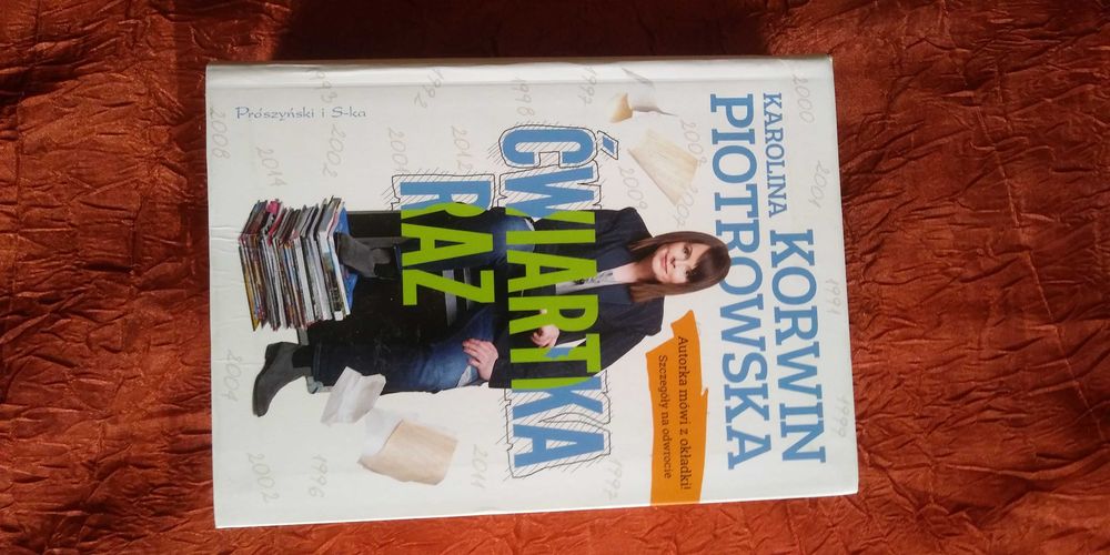 Karolina Korwin-Piotrowska ćwiartka raz